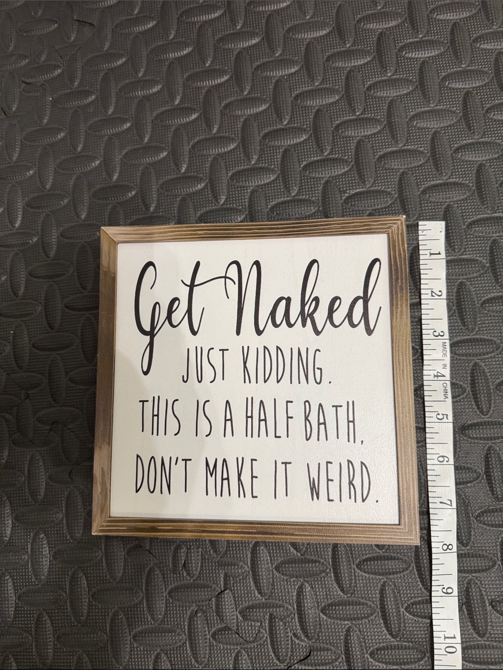 Get Naked Half Bath Wood Framed Sign - Black & Cream